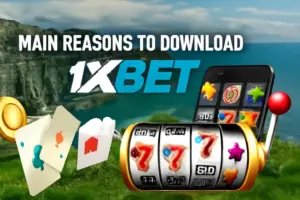 Main reason to download at 1xBet